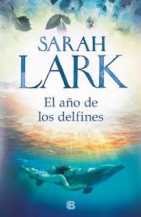 El ao de los delfines (Sarah Lark)